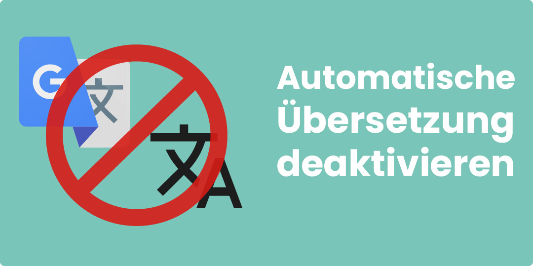 Automatische Übersetzung deaktivieren