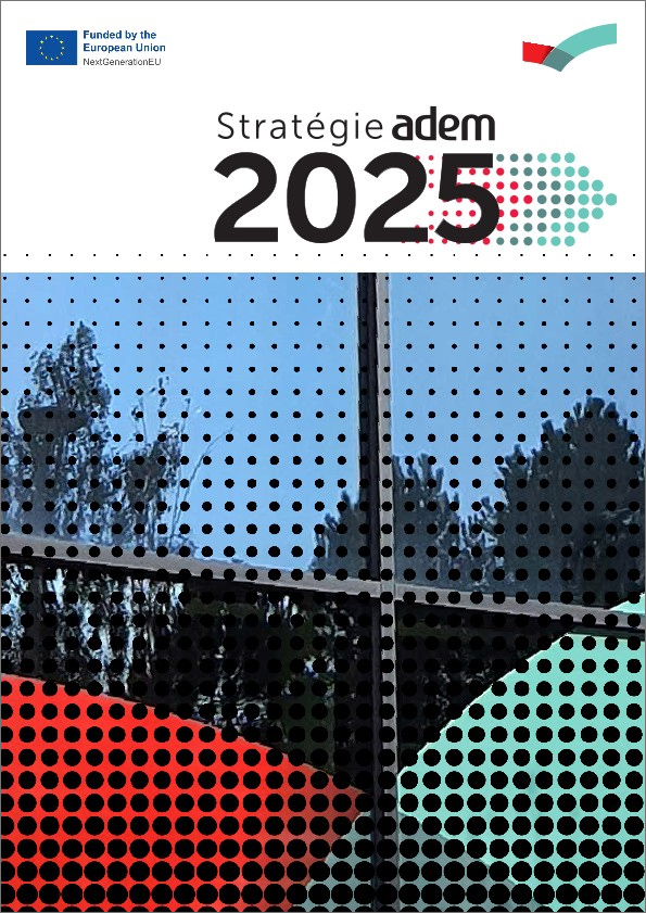 Stratégie ADEM 2025  (Pdf, 5,36 Mo)