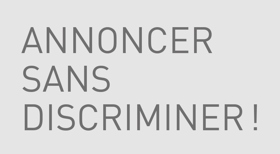 Flyer "Annoncer sans discriminer "!  (Pdf, 204 Ko)
