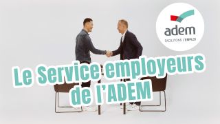 Découvrez notre vidéo de présentation du Service Employeurs de l'ADEM !