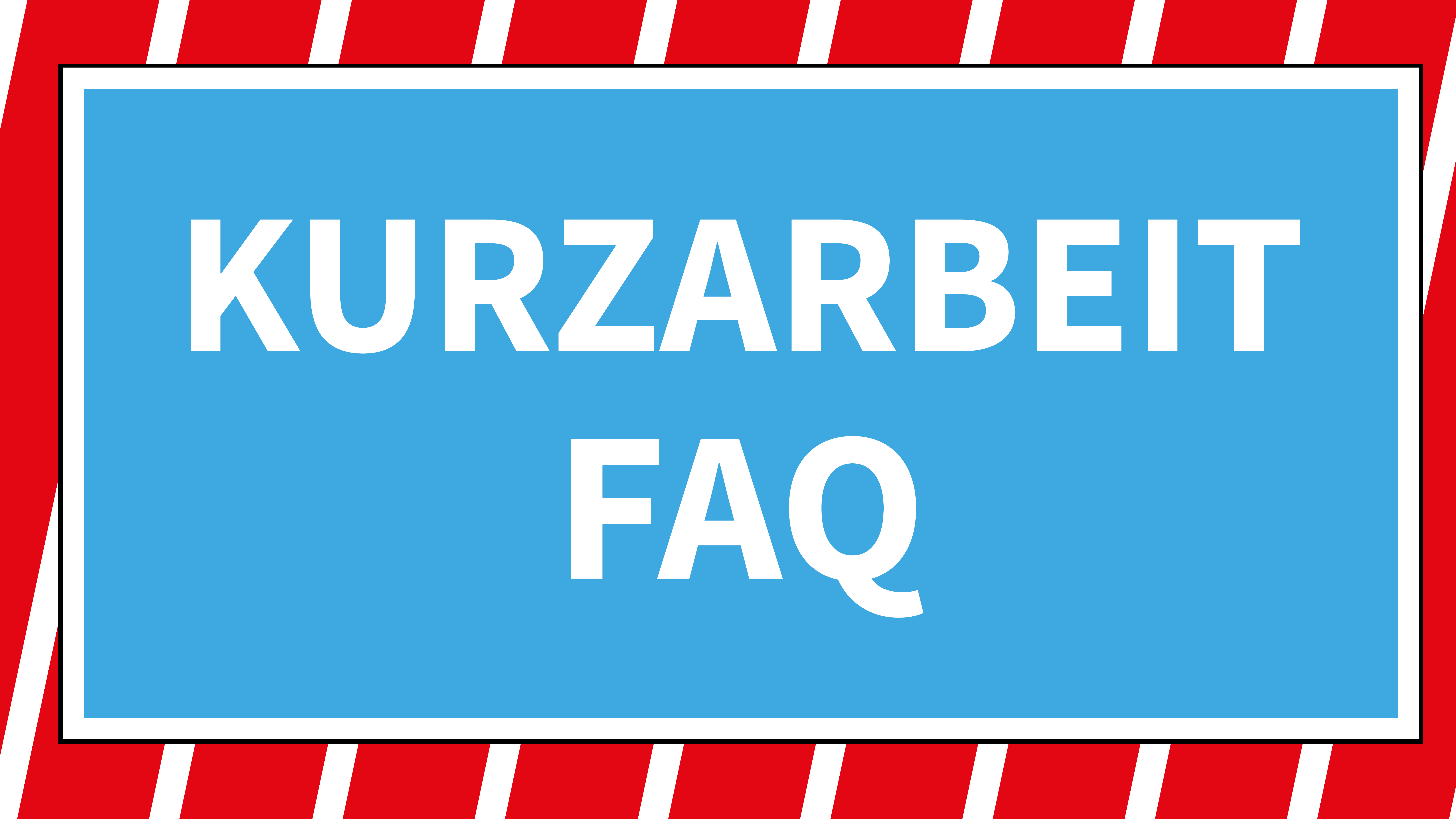 Kurzarbeit FAQ