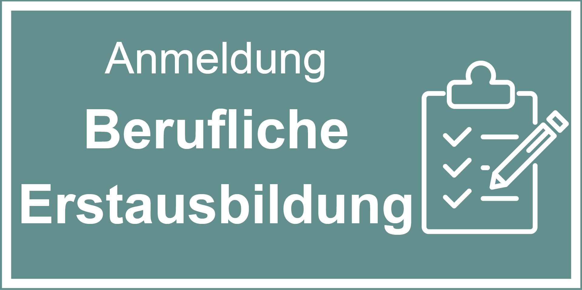 Anmeldung Berufliche Erstausbildung