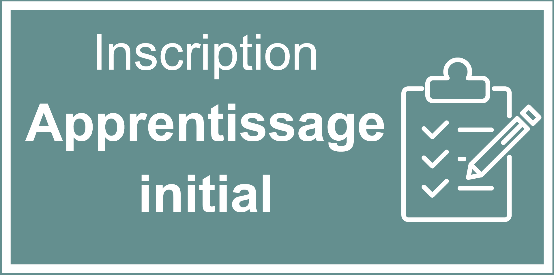 Inscription Apprentissage initial